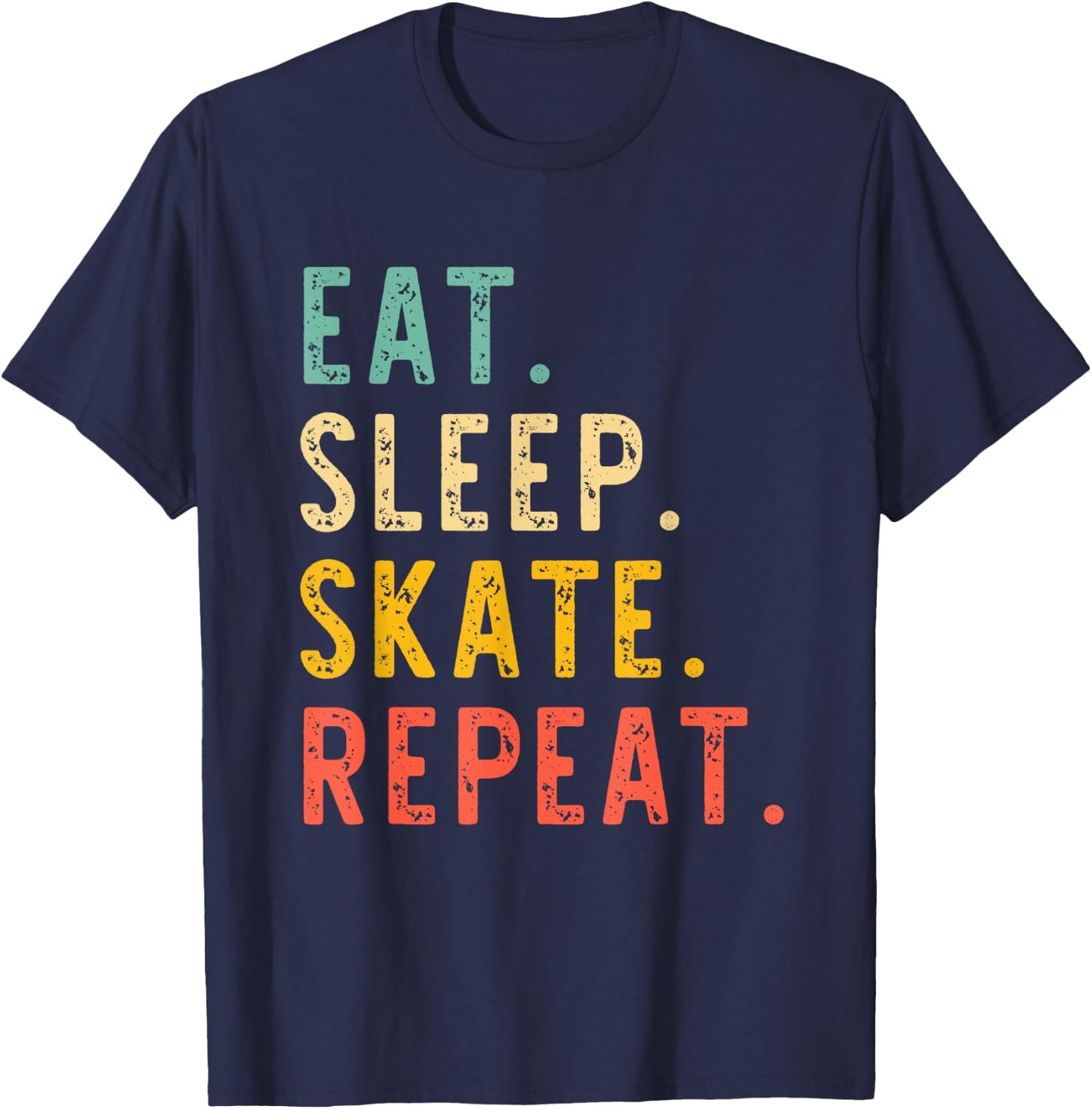 Eat Sleep Skate Repeat Skating Skater Ice Roller Retro T-Shirt - T-Shirt | Navy