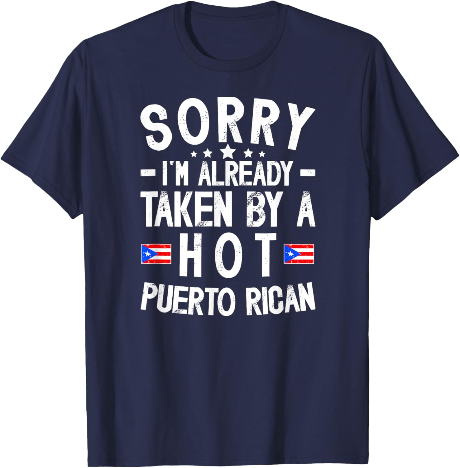 Taken By Puerto Rican Wife Husband Of A Puerto Rican Wife T-Shirt - T-Shirt | Navy