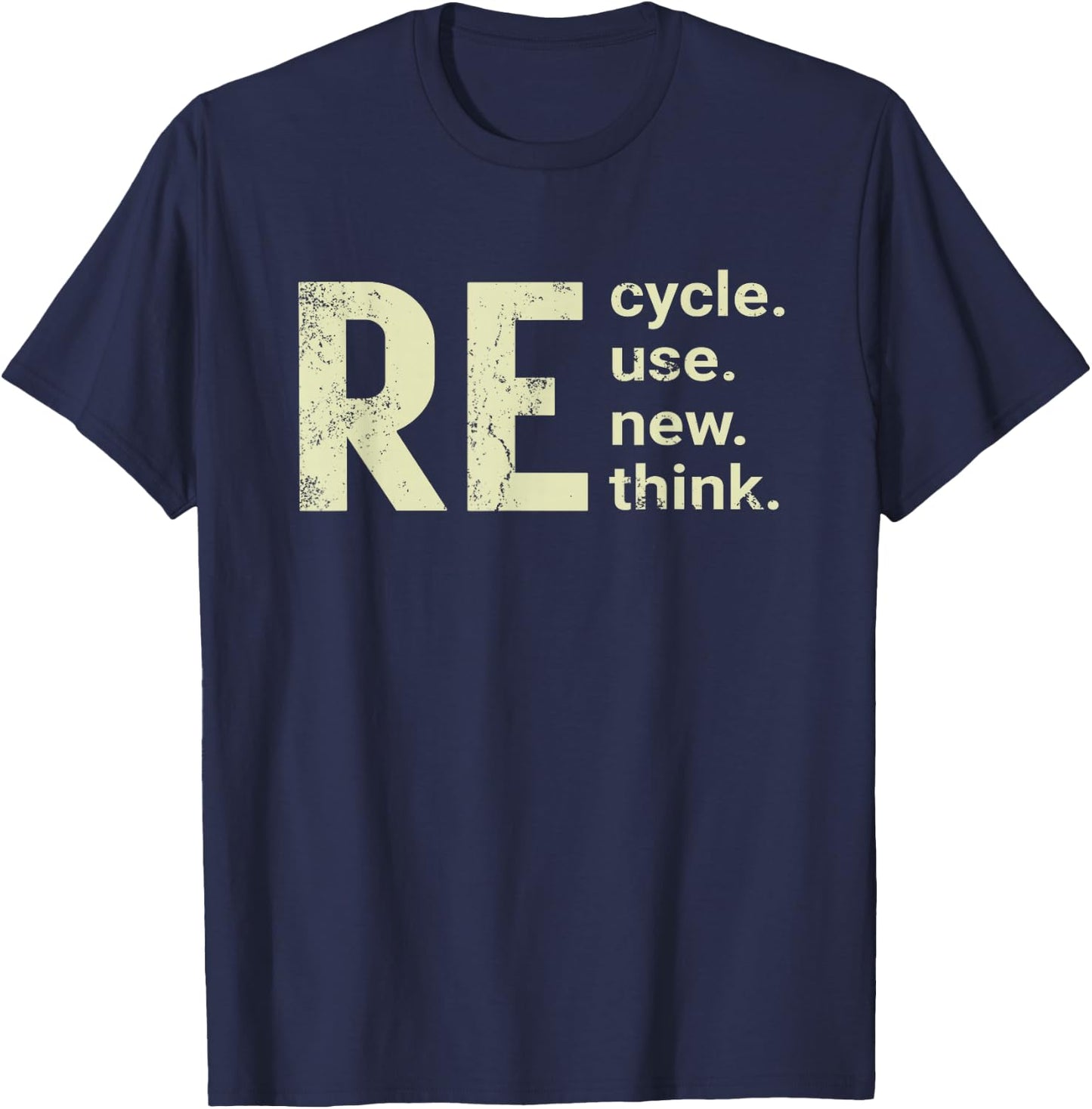 RE Cycle Use New Think T-Shirt - T-Shirt | Navy