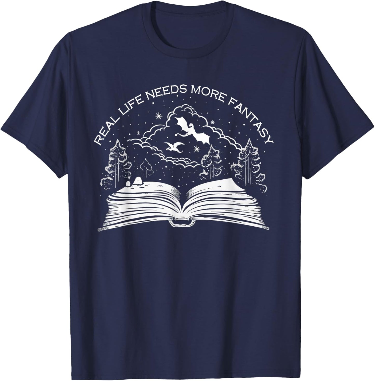 Real Life Needs More Fantasy - Bookworm T-Shirt - T-Shirt | Navy