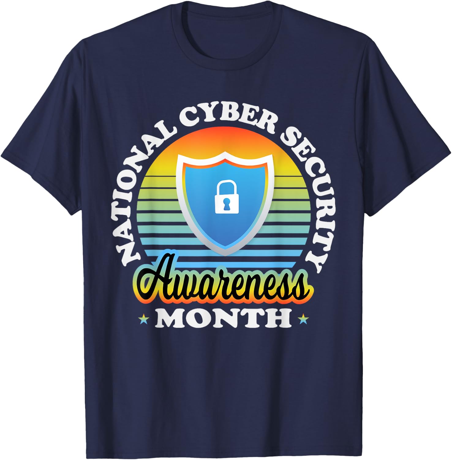 National Cyber Security Awareness Month Tech Security Team T-Shirt - T-Shirt | Navy