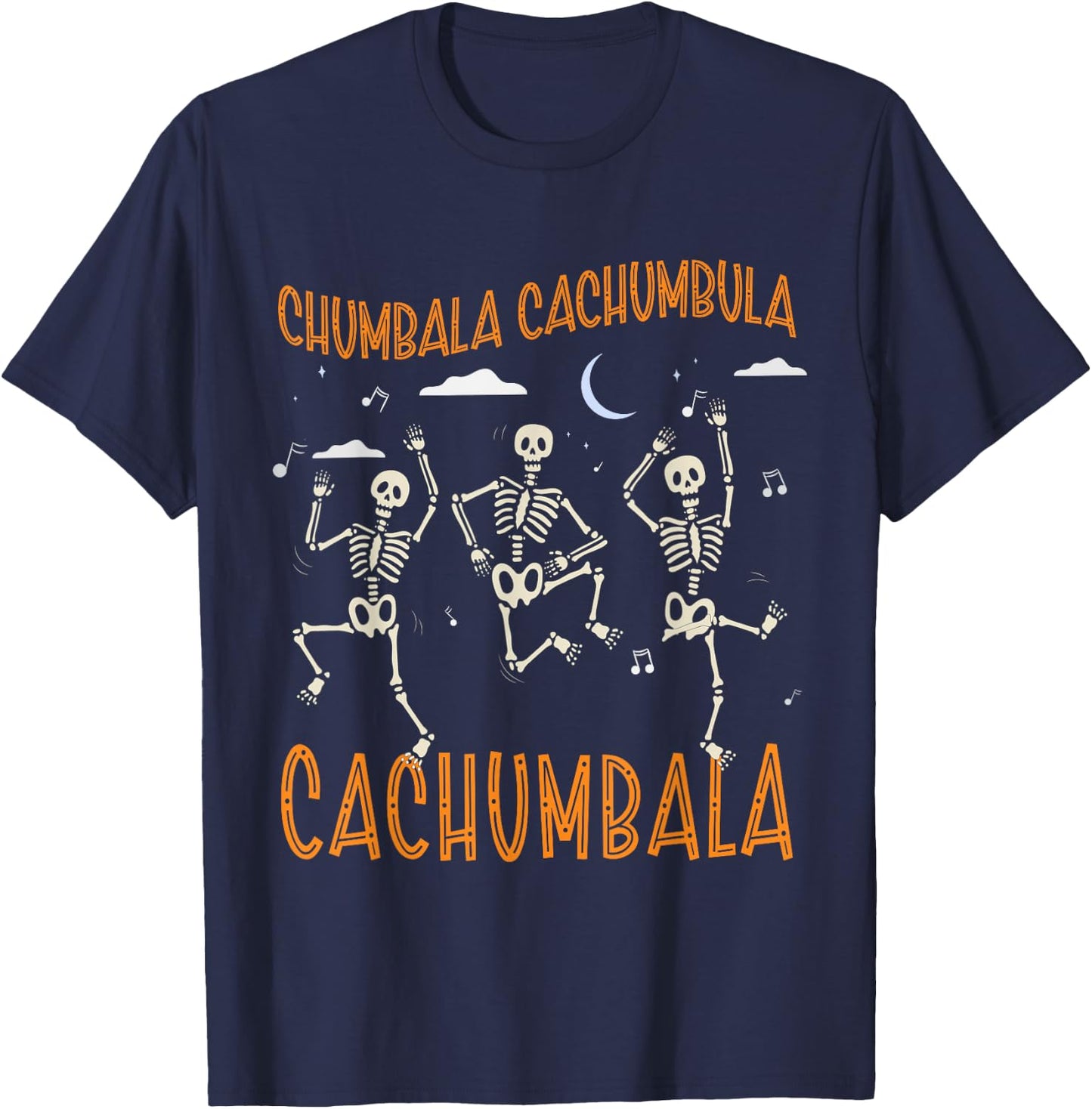 Chumbala Cachumbula Dancing Skeletons Dia de Muertos T-Shirt - T-Shirt | Navy