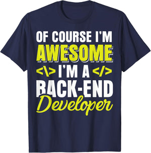 Funny Backend Developer Programmer Coder Shirt T-Shirt - T-Shirt | Navy