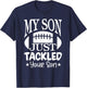 My Son Just Tackled Your Son Funny Football Mama T-Shirt - T-Shirt | Navy