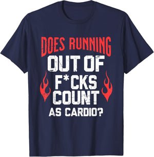 Does Running Out Of Fcks Count As Cardio Funny Workout T-Shirt - T-Shirt | Navy