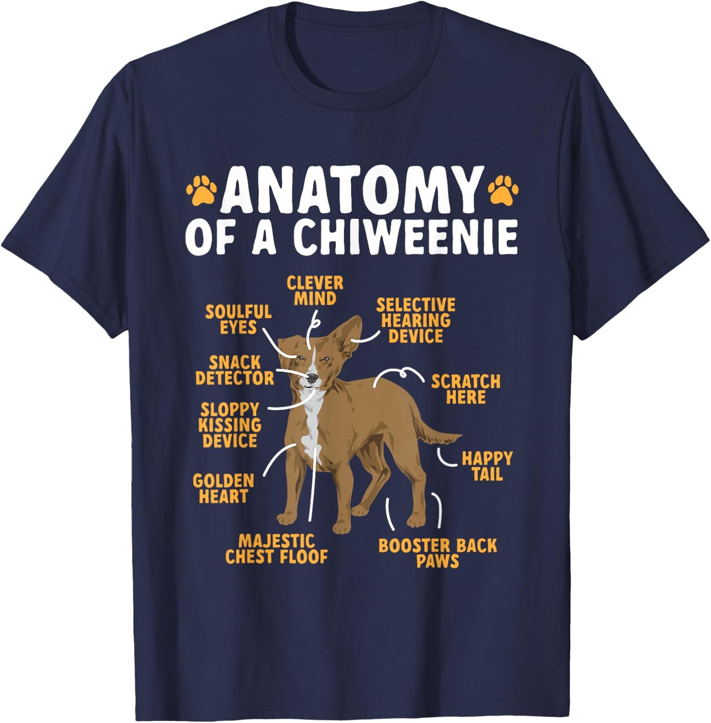 Anatomy Of A Chiweenie Dog Owner Men Women T-Shirt - T-Shirt | Navy