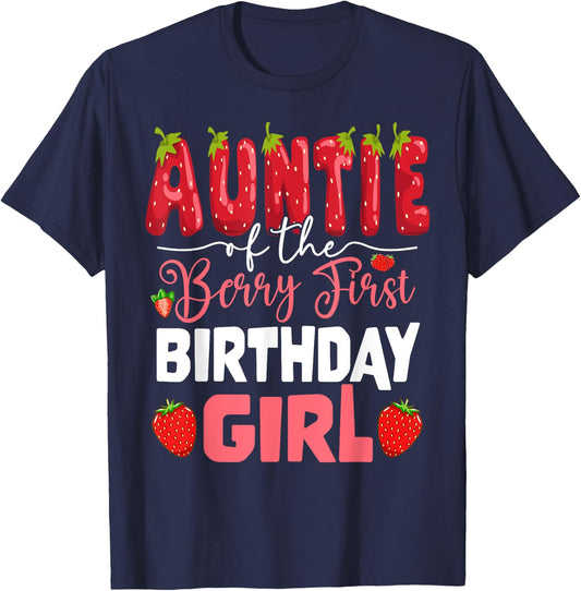 Auntie of The Berry First Birthday of Girl Strawberry Aunt T-Shirt - T-Shirt | Navy