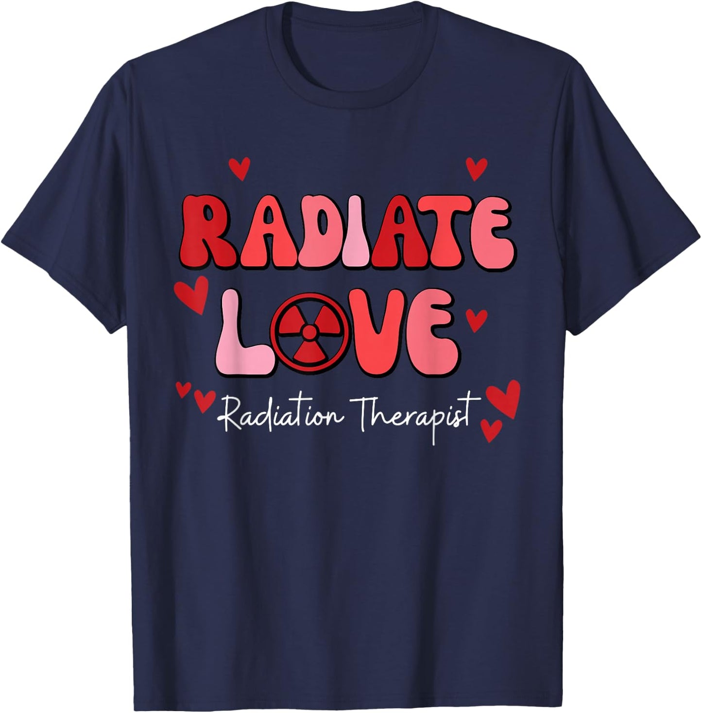 Radiate Love Radiation Therapist Valentines X-Ray Radiology T-Shirt - T-Shirt | Navy