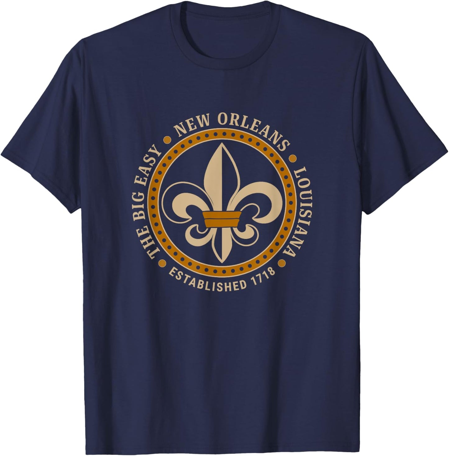 Big Easy New Orleans Louisiana Fleur De Lis Established 1718 T-Shirt - T-Shirt | Navy