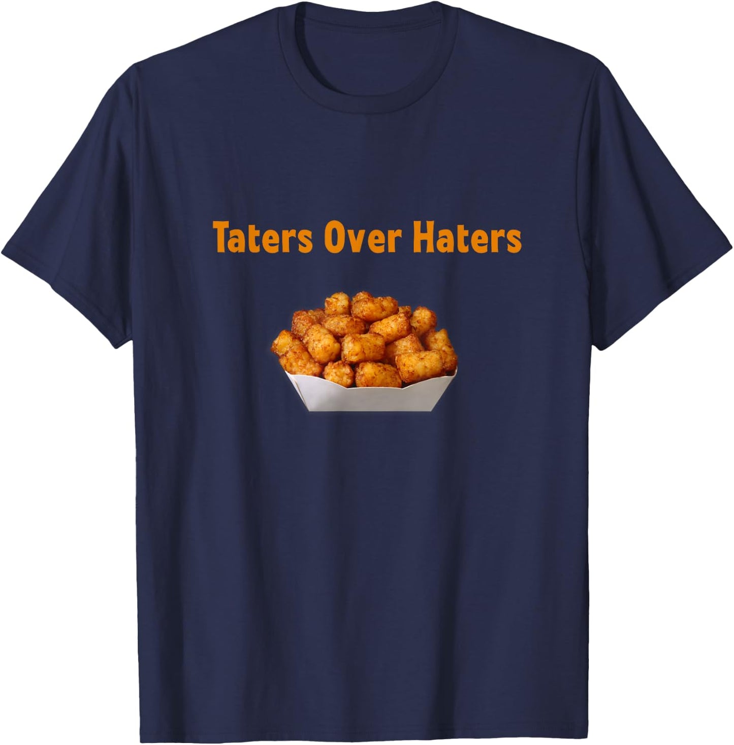 Funny Potato Taters Over Haters Novelty T-Shirt - T-Shirt | Navy
