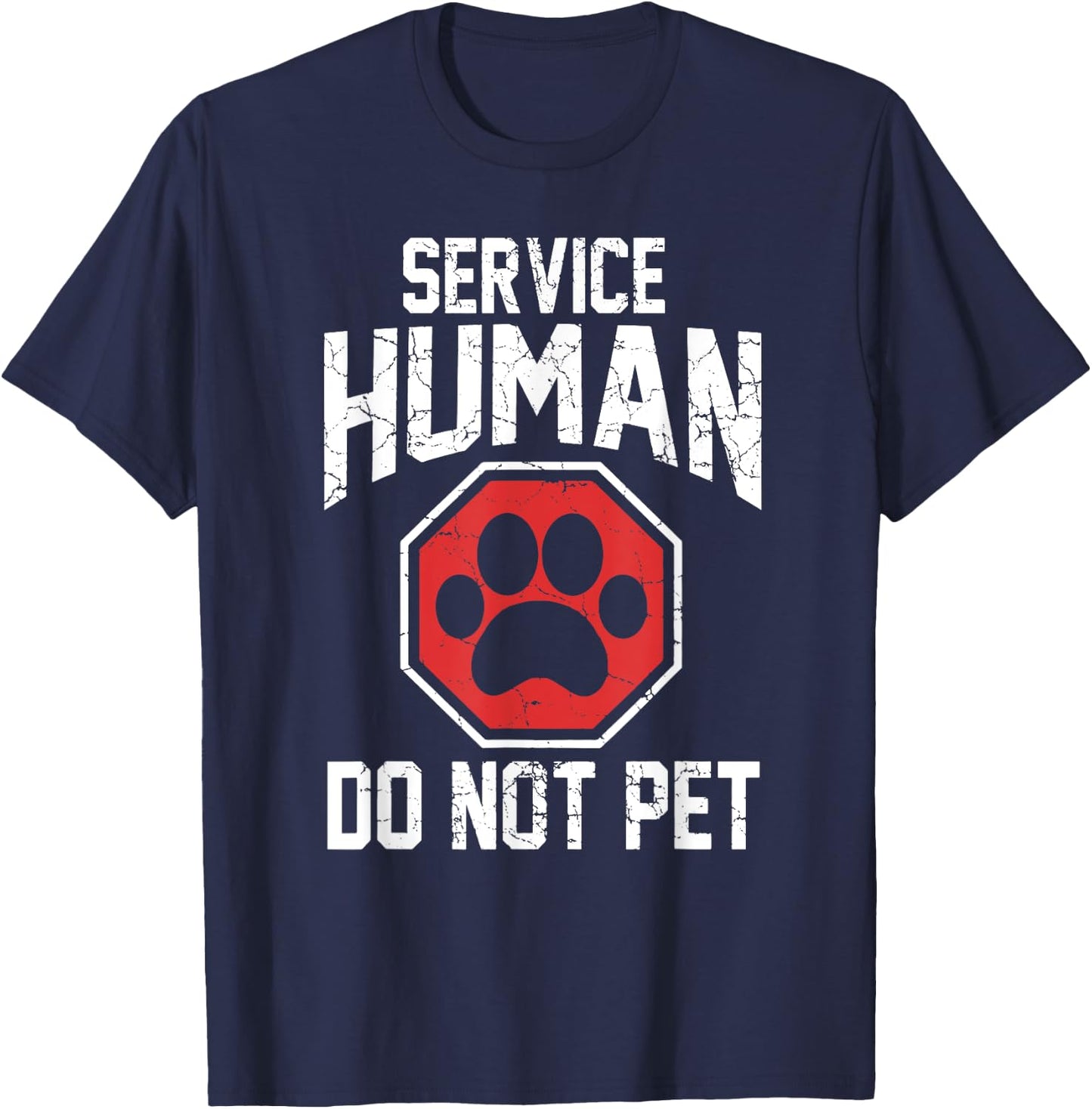 Dog service-human do not pet T-Shirt - T-Shirt | Navy