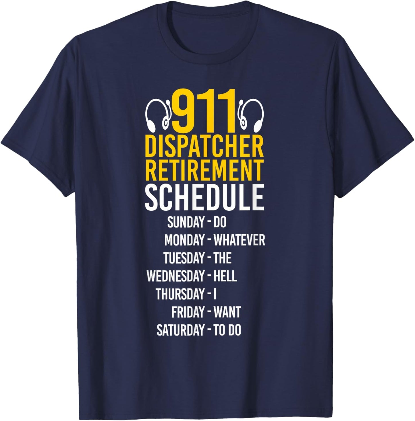 911 Dispatcher Thin Gold Yellow Line Retired 911 Dispatcher T-Shirt - T-Shirt | Navy