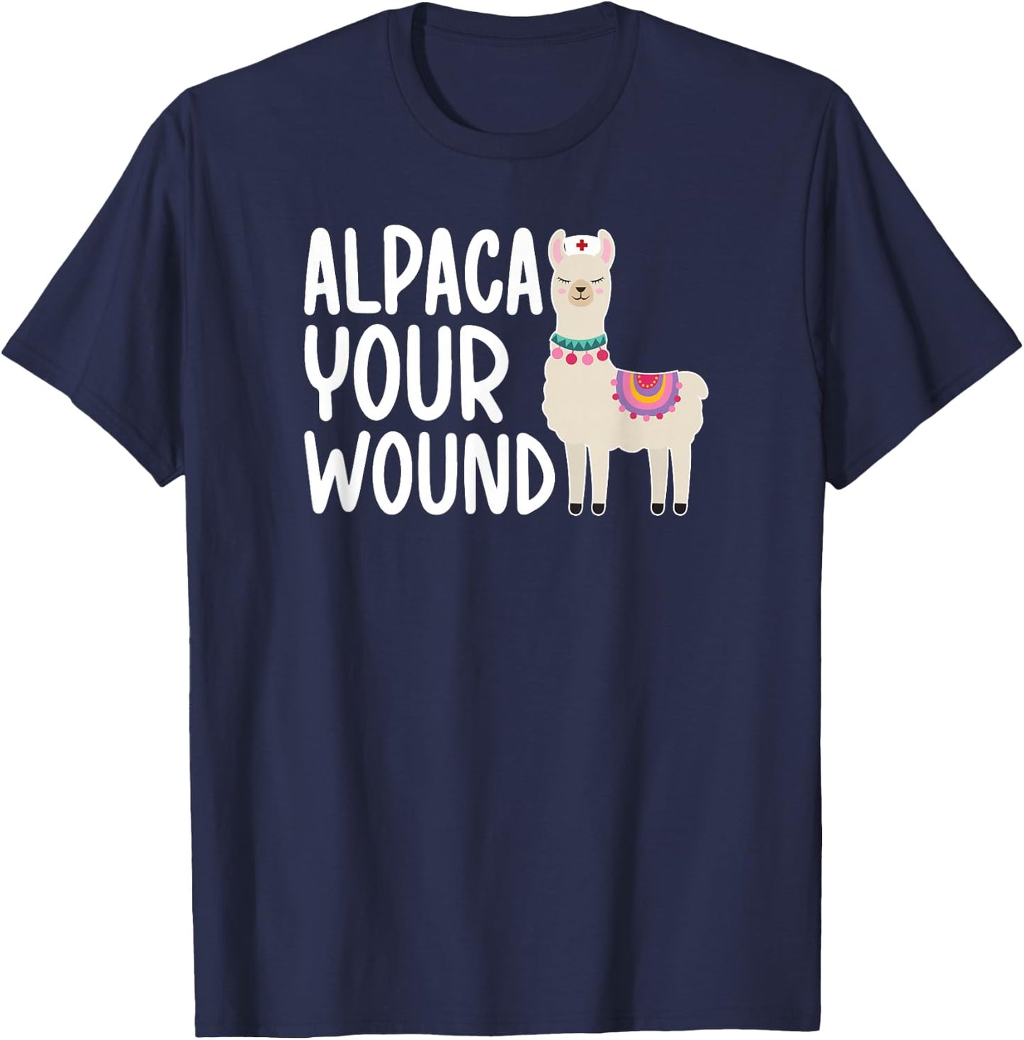 Alpaca Your Wound ICU Nurse Intensive Care Unit Nurse T-Shirt - T-Shirt | Navy