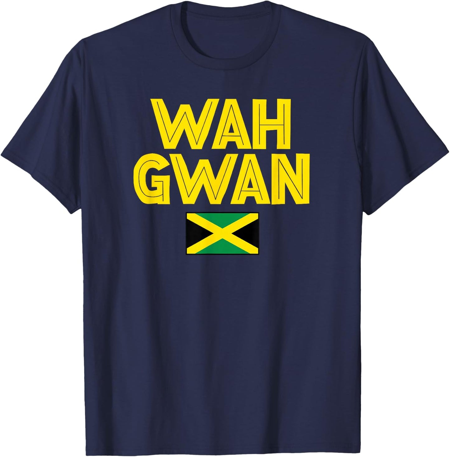 Wah Gwan Jamaica Slang Patois Jamaican Vacation Souvenir T-Shirt - T-Shirt | Navy