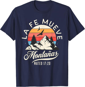 La Fe Mueve Montañas Todo Es Posible Jesus Cristiano T-Shirt - T-Shirt | Navy