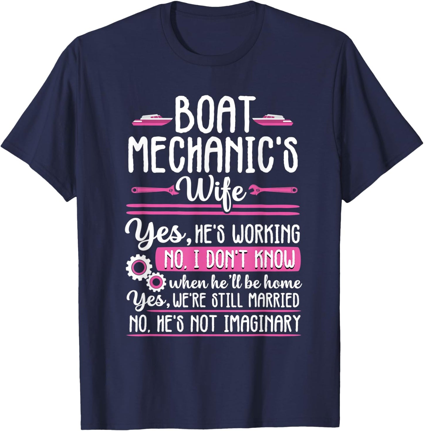 Funny Boat Mechanic's Wife Girlfriend Motorboat Engineer T-Shirt - T-Shirt | Navy