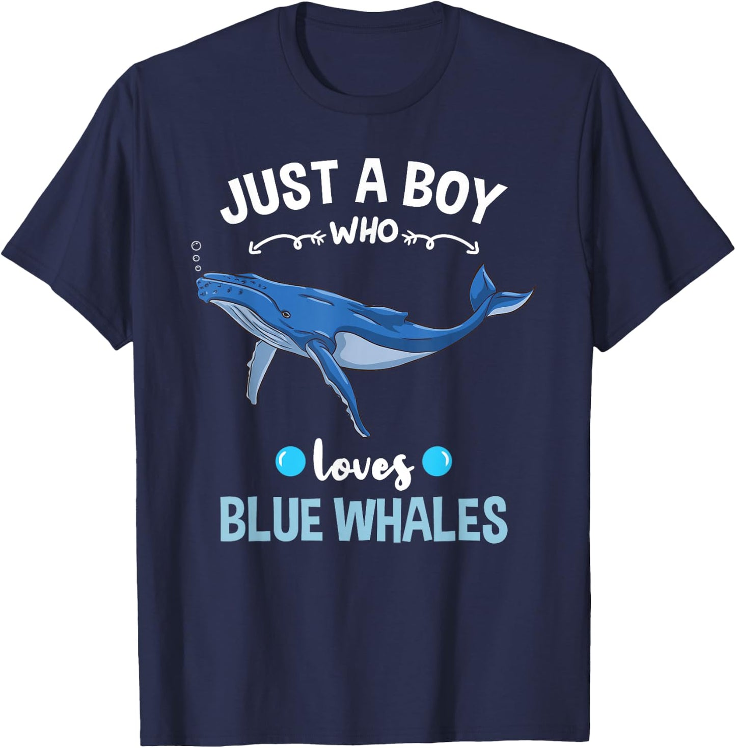 Just A Boy Who Loves Blue Whales T-Shirt - T-Shirt | Navy