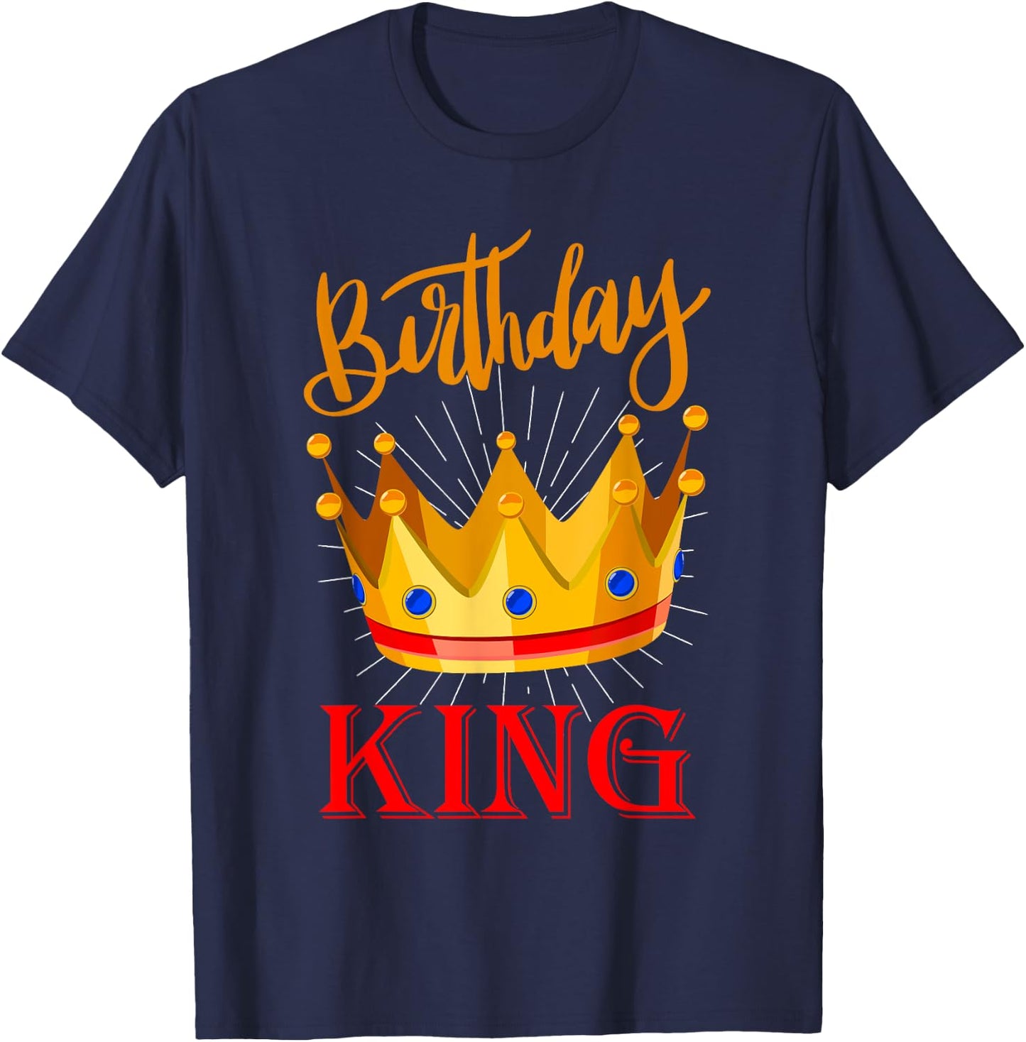 Birthday King T-Shirt - T-Shirt | Navy