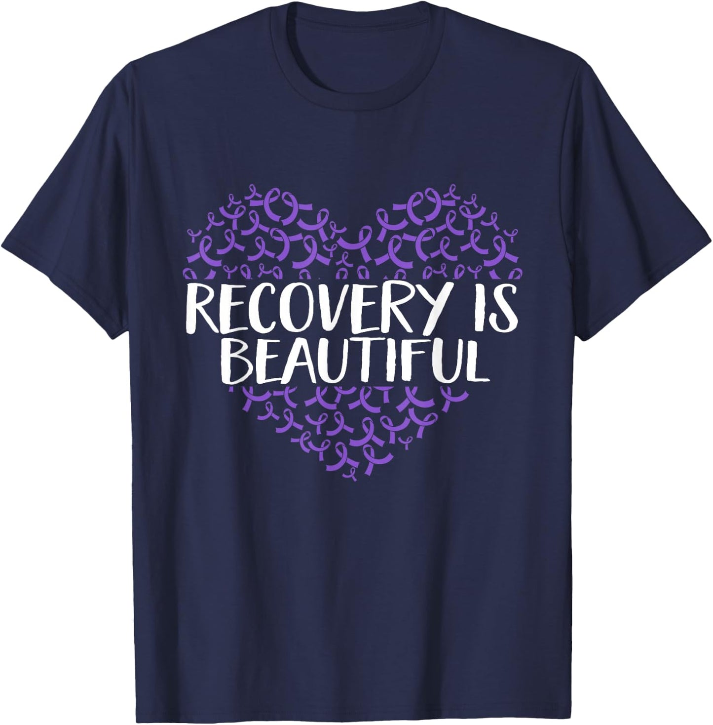 Recovery is Beautiful Addiction Recovery Awareness T-Shirt - T-Shirt | Navy