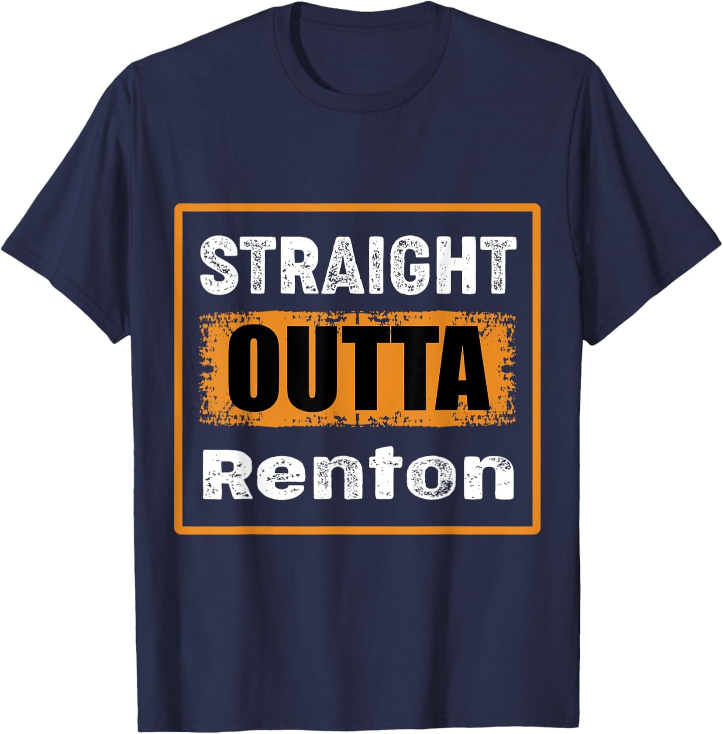 Straight Outta Renton Washington USA Retro Distressed Humor T-Shirt - T-Shirt | Navy