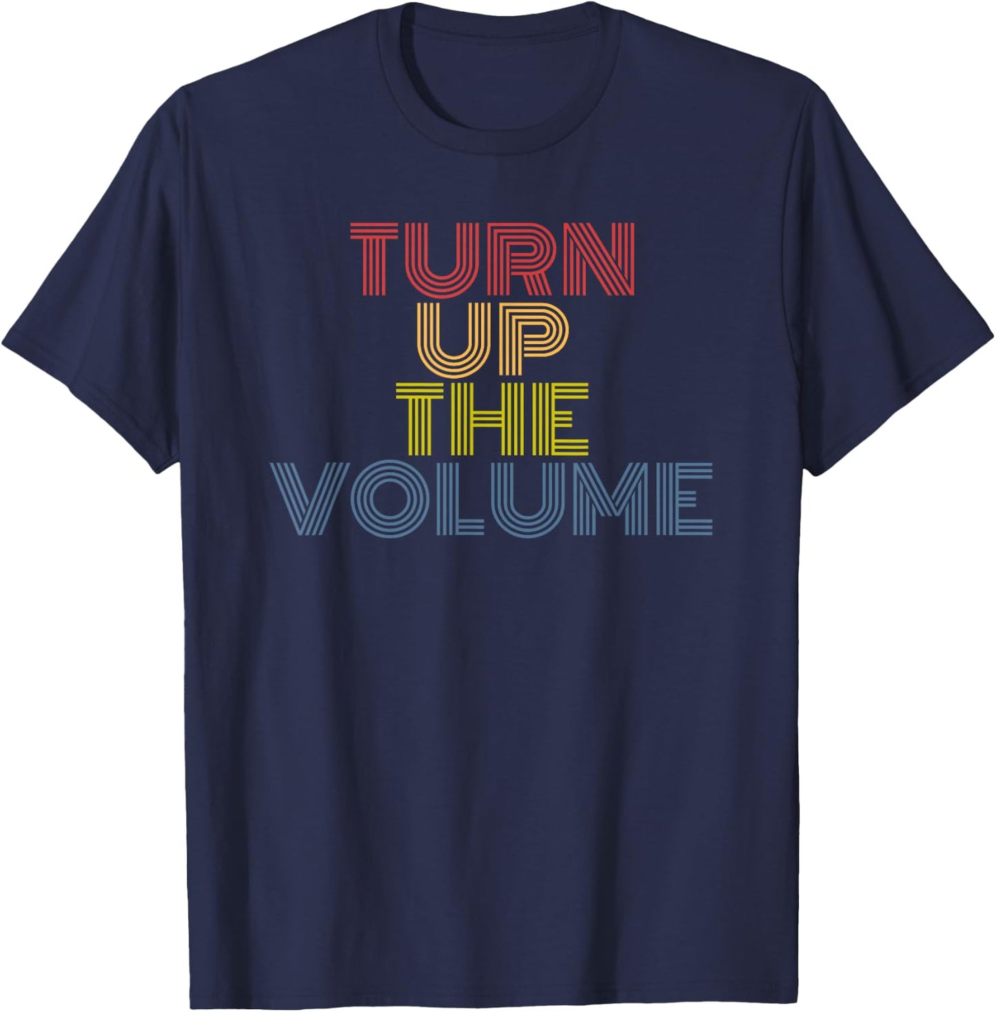Turn Up The Volume retro vintage T-Shirt - T-Shirt | Navy