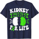 Organ Donation Green Ribbon Kidney Buddies For Life T-Shirt - T-Shirt | Navy