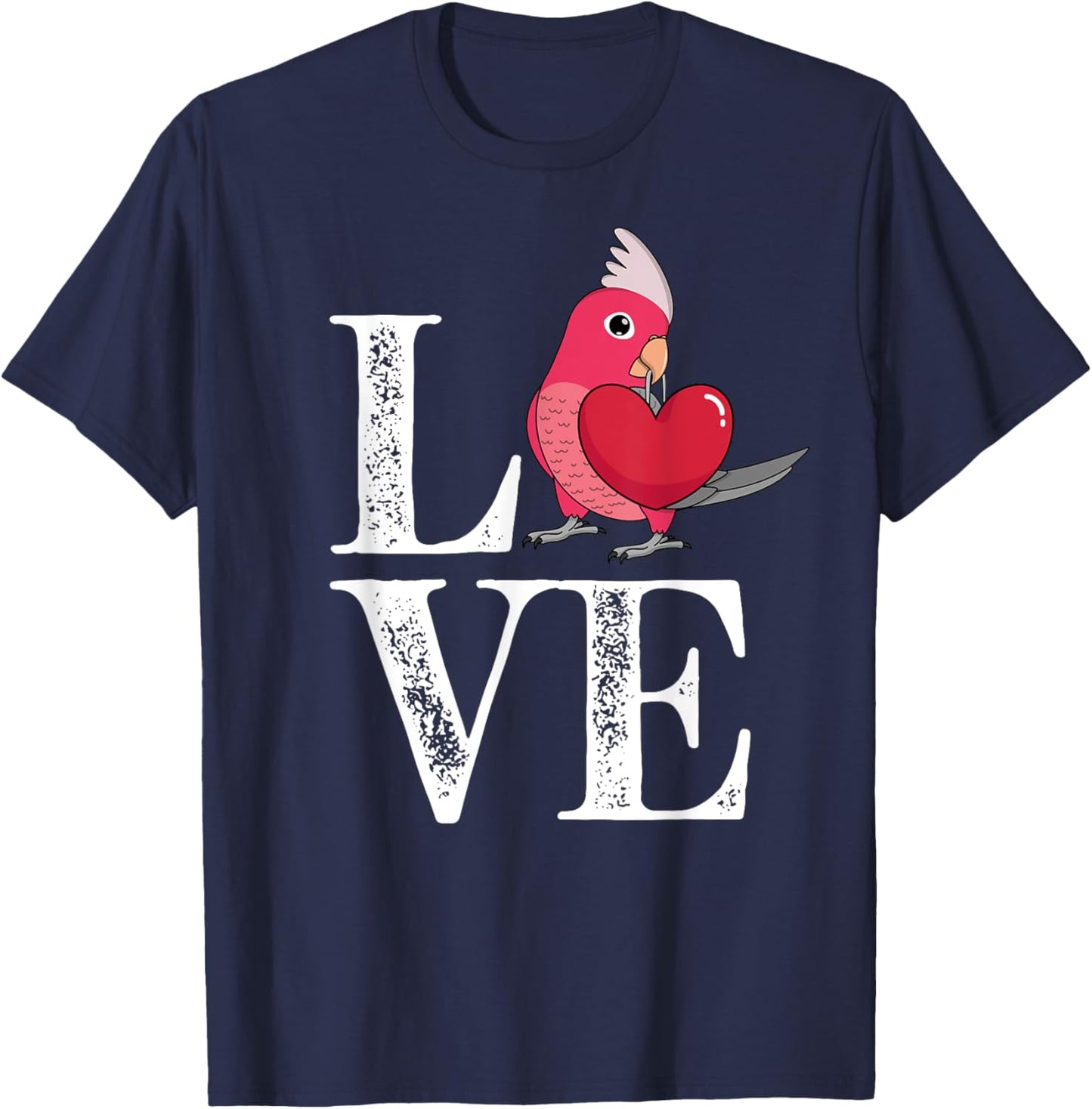 Love Parrot I Rose-breasted Galah Cockatoo T-Shirt - T-Shirt | Navy