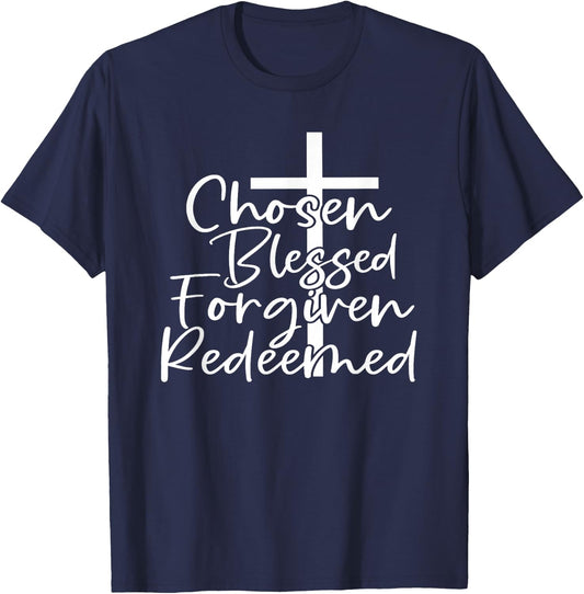 Chosen Blessed Forgiven Redeemed T-Shirt - T-Shirt | Navy