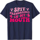 Spit Preworkout In My Mouth Funny Gym Workout ( On Back ) T-Shirt - T-Shirt | Navy