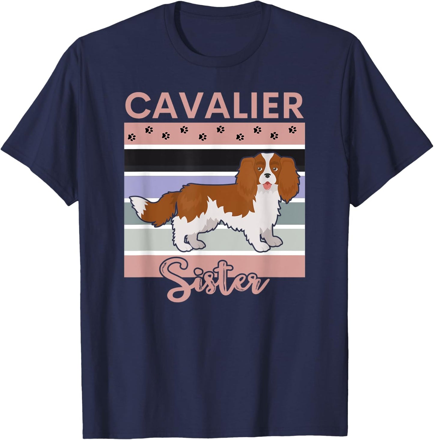 Cavalier King Charles Spaniel Dog Sister - Cute Puppy Love T-Shirt - T-Shirt | Navy