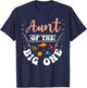 Aunt Of The Big One Fishing Birthday Party Bday Celebration T-Shirt - T-Shirt | Navy