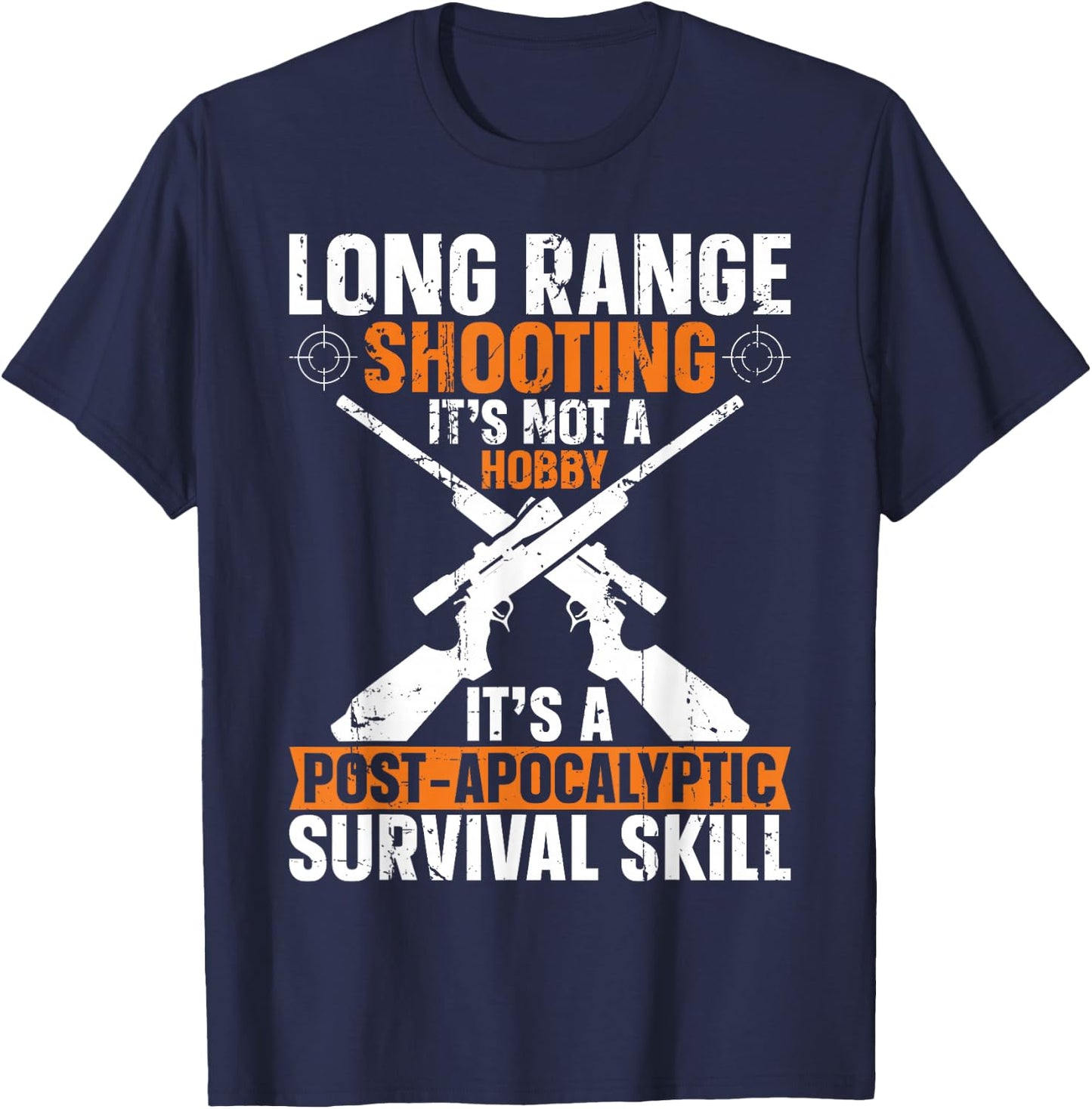 Long-Range Shooting A Post-Apocalyptic Survival Skill Men T-Shirt - T-Shirt | Navy