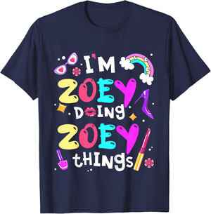 Kids I'm Zoey Doing Zoey Things Cute Girls Personalized Name T-Shirt - T-Shirt | Navy