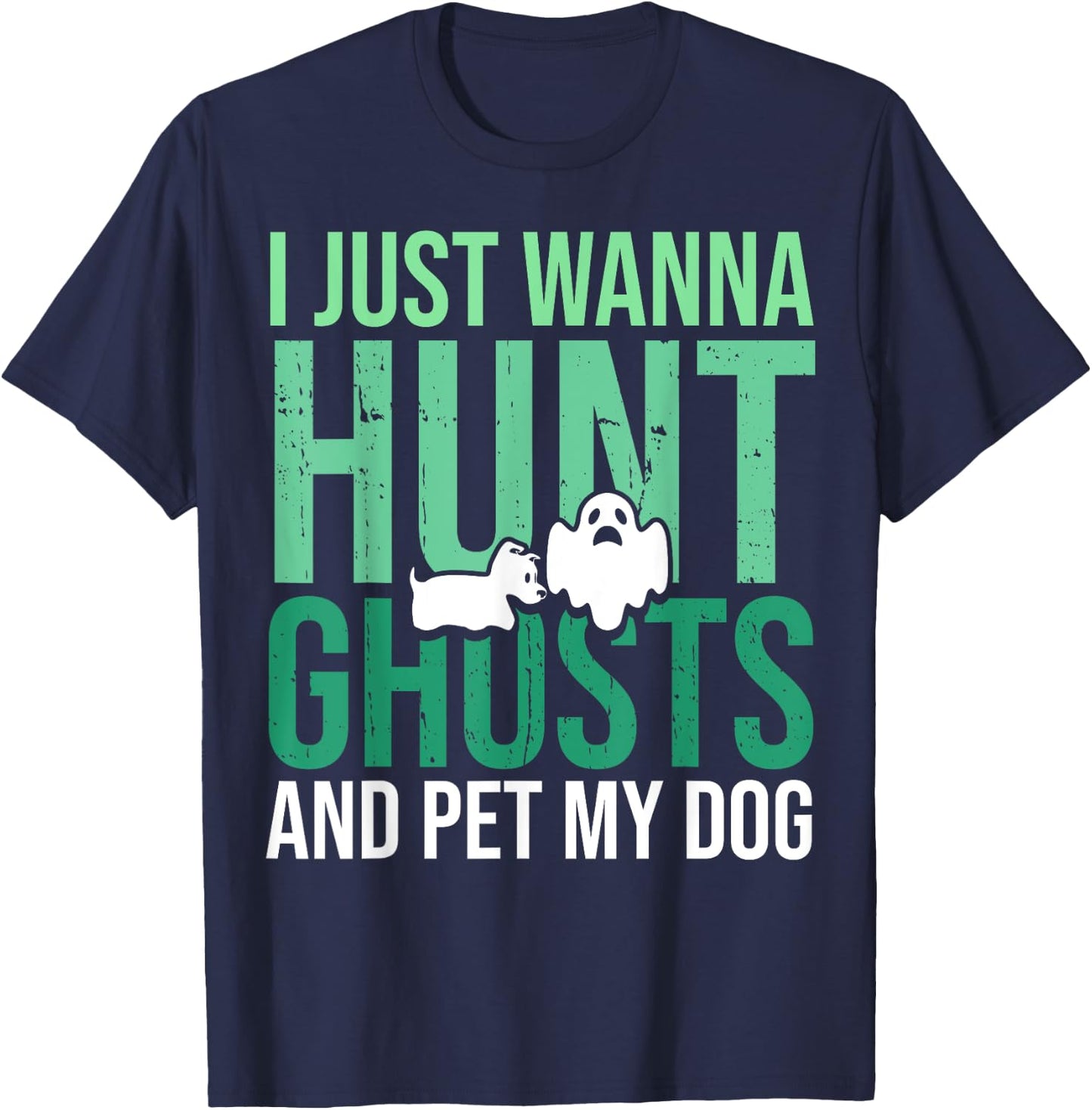 Ghost Hunting Dog Lovers for Paranormal Investigator T-Shirt - T-Shirt | Navy
