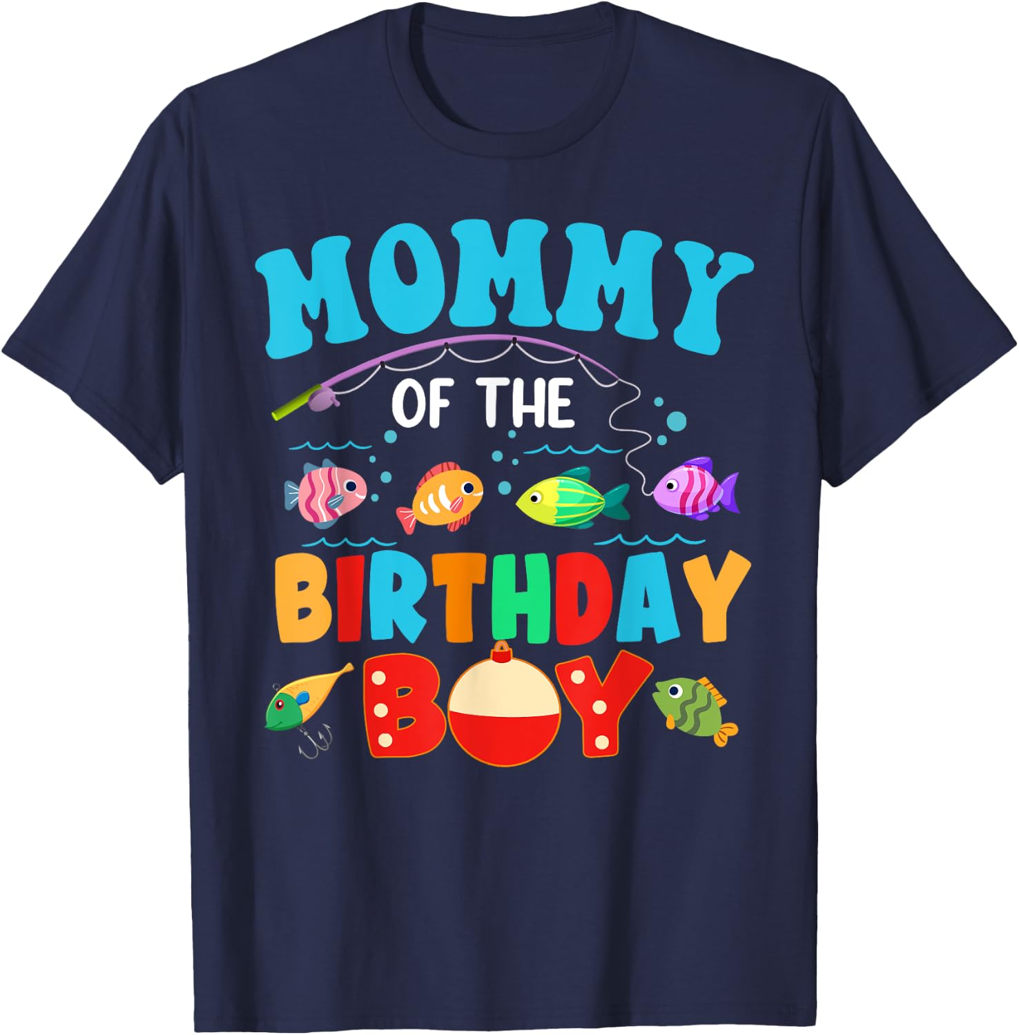 Mommy Of The Birthday Boy Sea Fish Ocean Animals Aquarium T-Shirt - T-Shirt | Navy