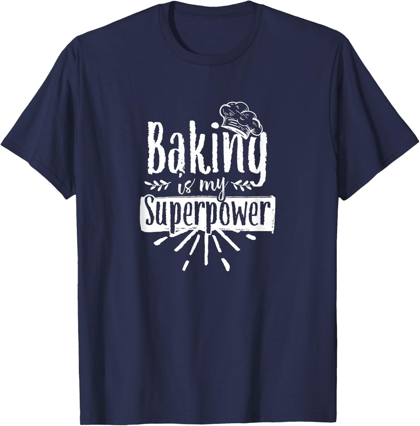 Backen Ist Meine Superkraft Bäckerin Baker Bakery T-Shirt - T-Shirt | Navy