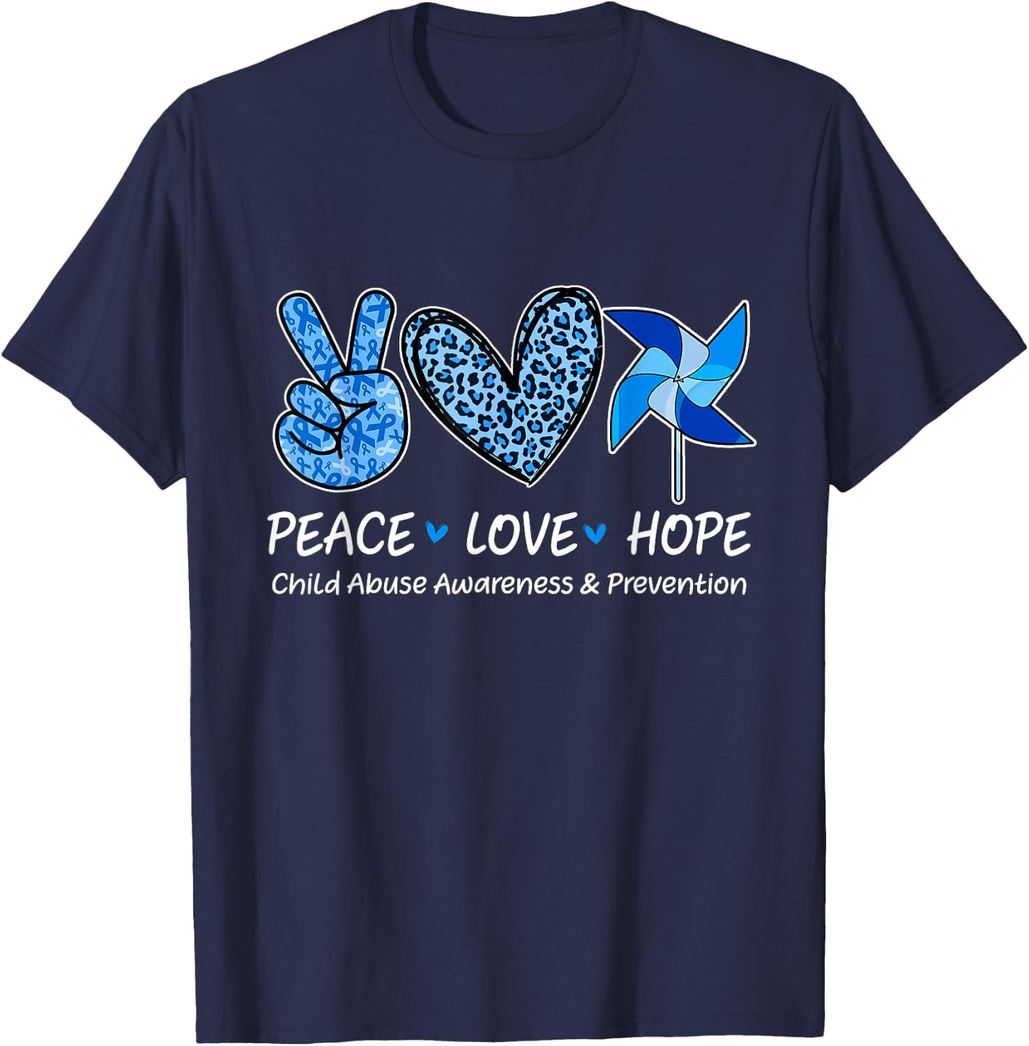 Peace Hope Love Child Abuse Awareness Pinwheel T-Shirt - T-Shirt | Navy