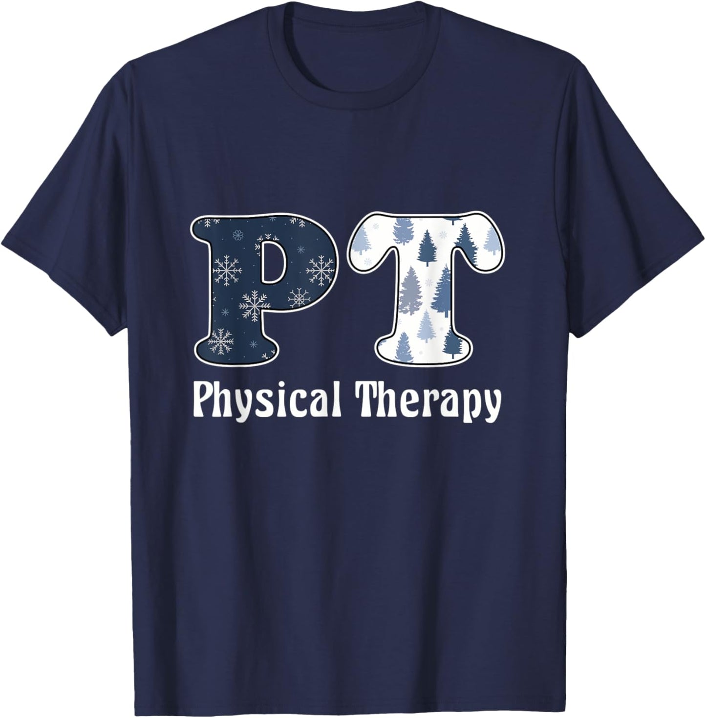 PT Snowflakes Christmas Physical Therapy T-Shirt - T-Shirt | Navy