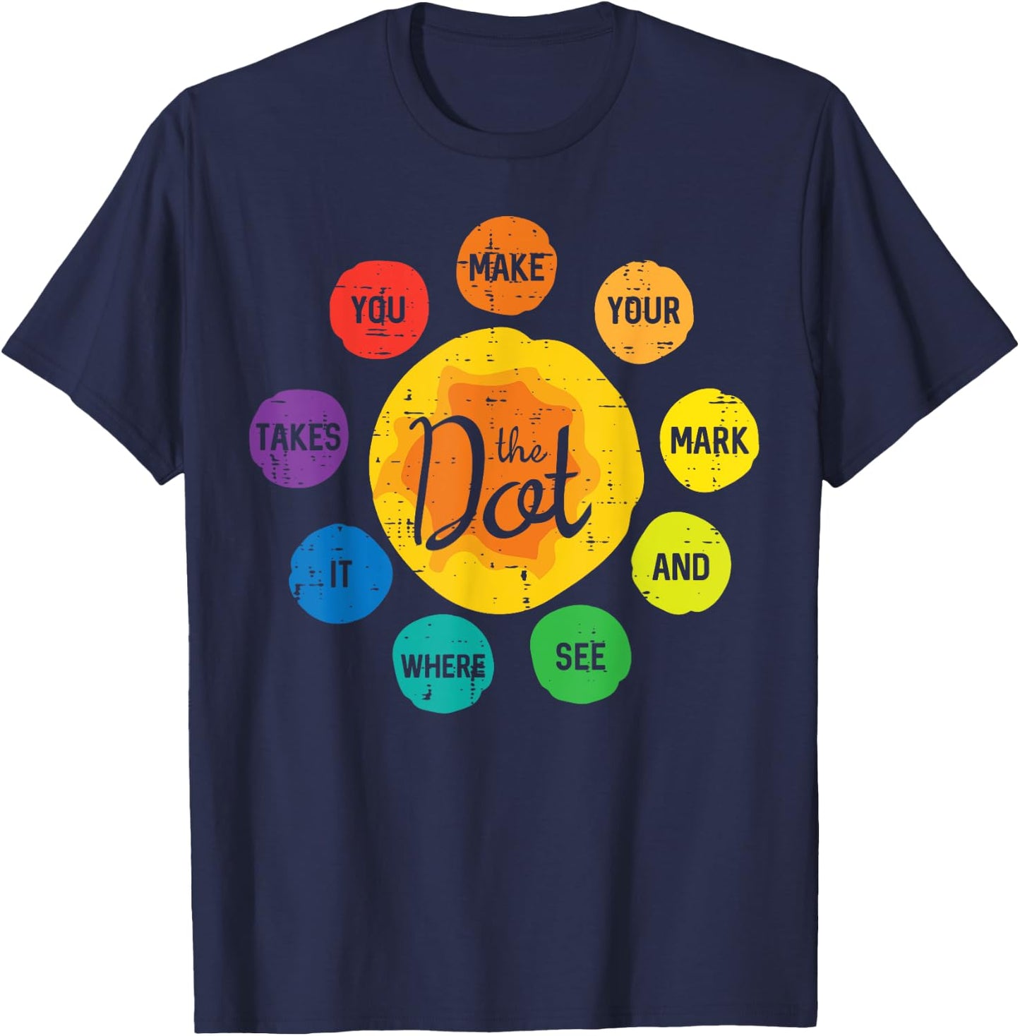 The Dot Make Mark Dots Men Women Kids Boys Girl Toddler T-Shirt - T-Shirt | Navy