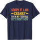 Sorry If I Am Cranky I'm In My Terrible 80's Right Now T-Shirt - T-Shirt | Navy