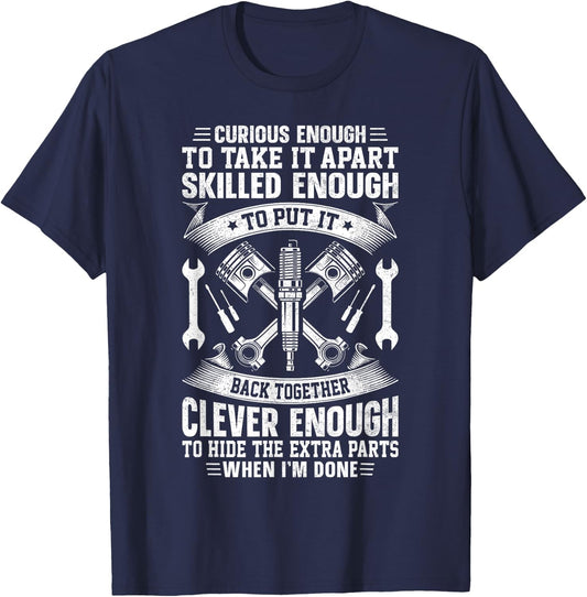 Curious Enough to Take It Apart Engineer Mechanic T-Shirt - T-Shirt | Navy