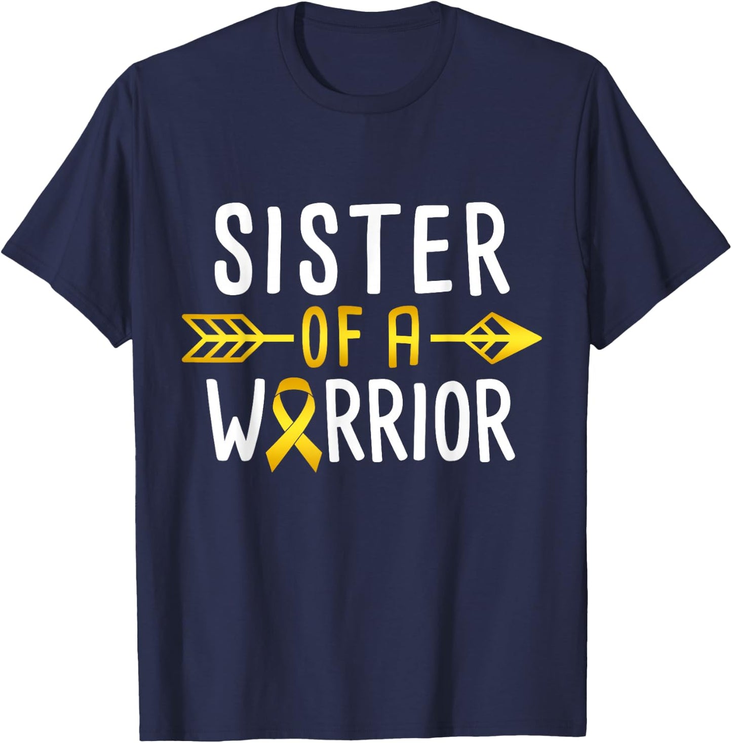 Sister Of A Warrior - Childhood Cancer Awareness T-Shirt - T-Shirt | Navy