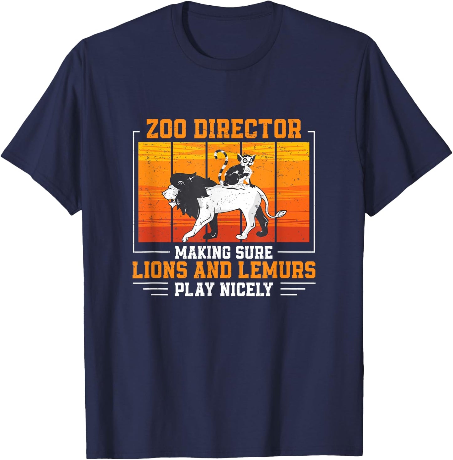 Zoo Director Lions and Lemurs Funny Zoo Curator T-Shirt - T-Shirt | Navy