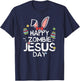 Jesus: Happy Zombie Jesus Day - Easter Sayings T-Shirt - T-Shirt | Navy