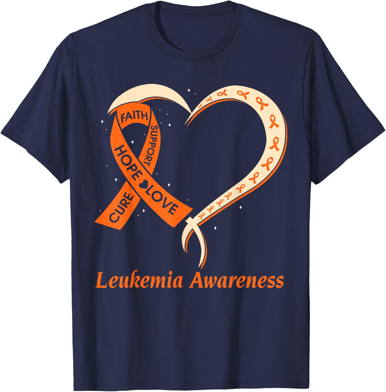 Love Hope Support Leukemia Cancer Awareness Orange Rribbon T-Shirt - T-Shirt | Navy