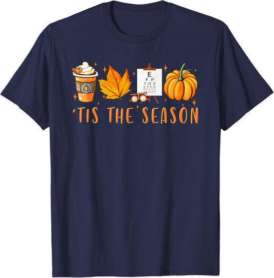 Tis The Season Optician Pumpkin Spice Fall Leaves Autumn T-Shirt - T-Shirt | Navy