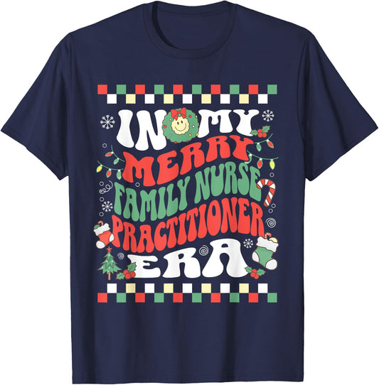 In My Merry Family Nurse Practitioner Era Groovy Christmas T-Shirt - T-Shirt | Navy