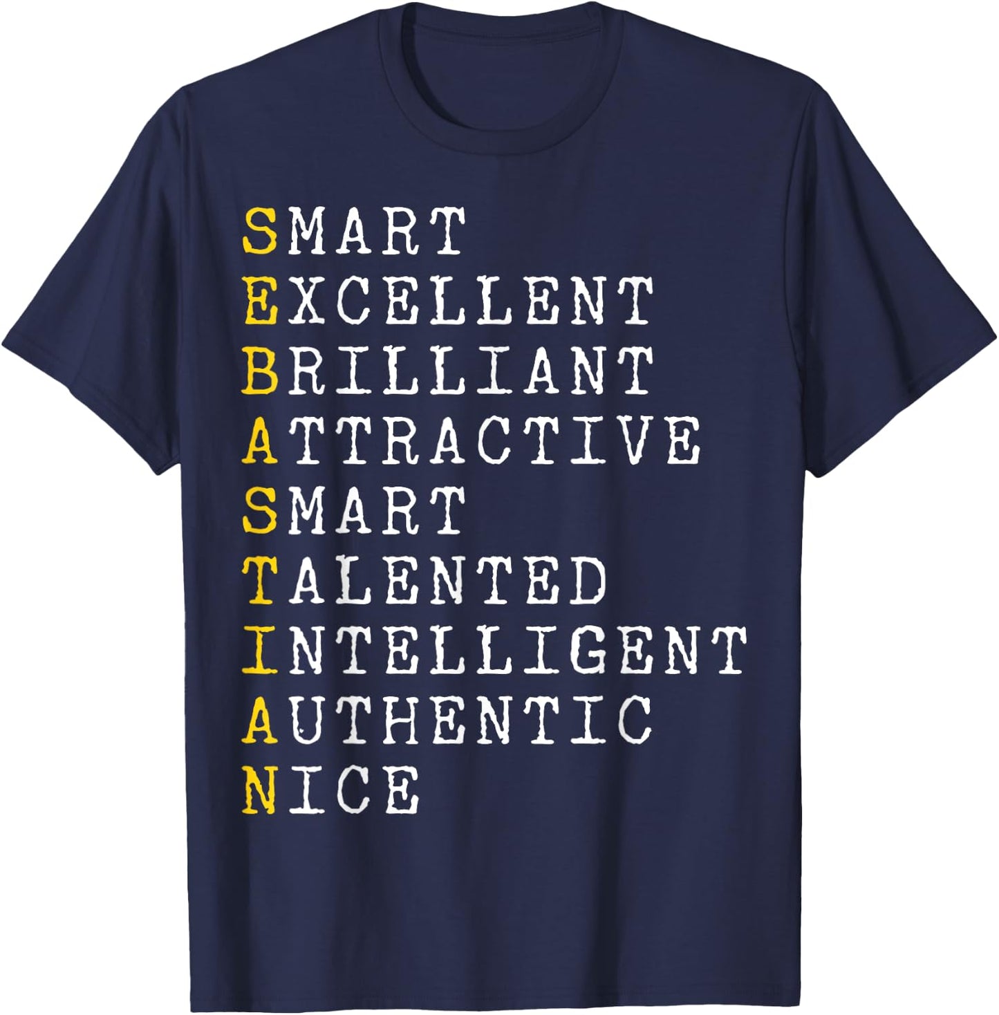 Sebastian Personalized, Sebastian Name, Boy Man Sebastian T-Shirt - T-Shirt | Navy