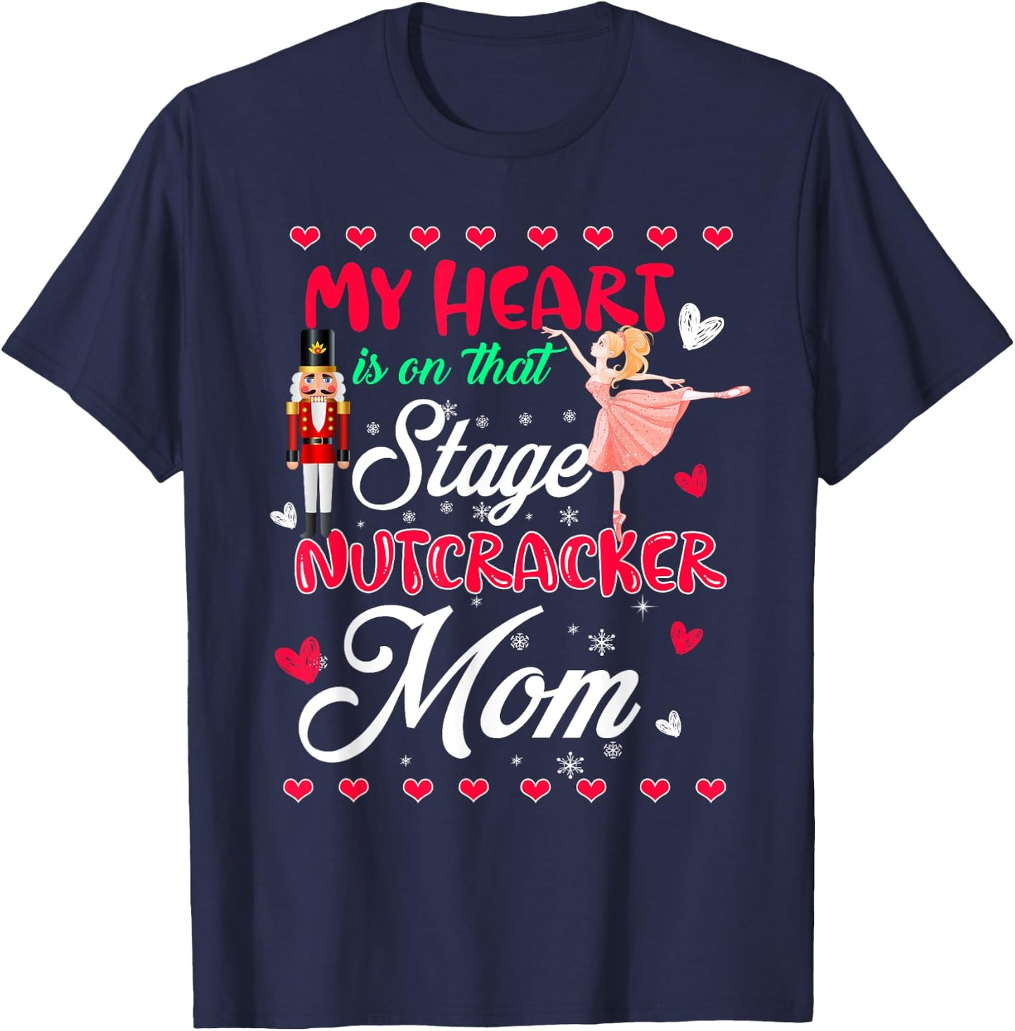 Nutcracker Mom Shirt Love Ballet Dance Mom Christmas Gifts T-Shirt - T-Shirt | Navy