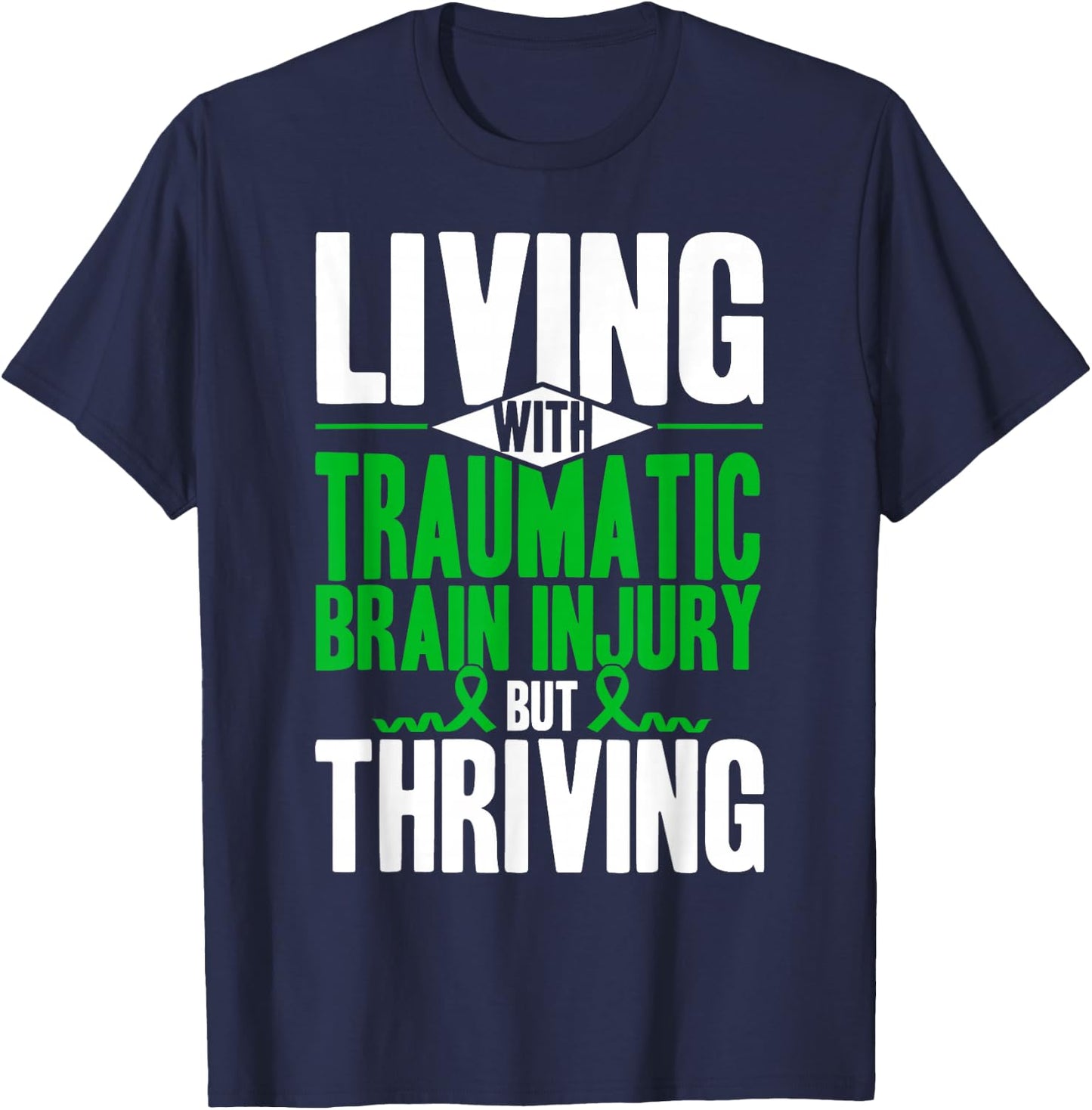 Living With Traumatic Brain Injury Support Awareness T-Shirt - T-Shirt | Navy